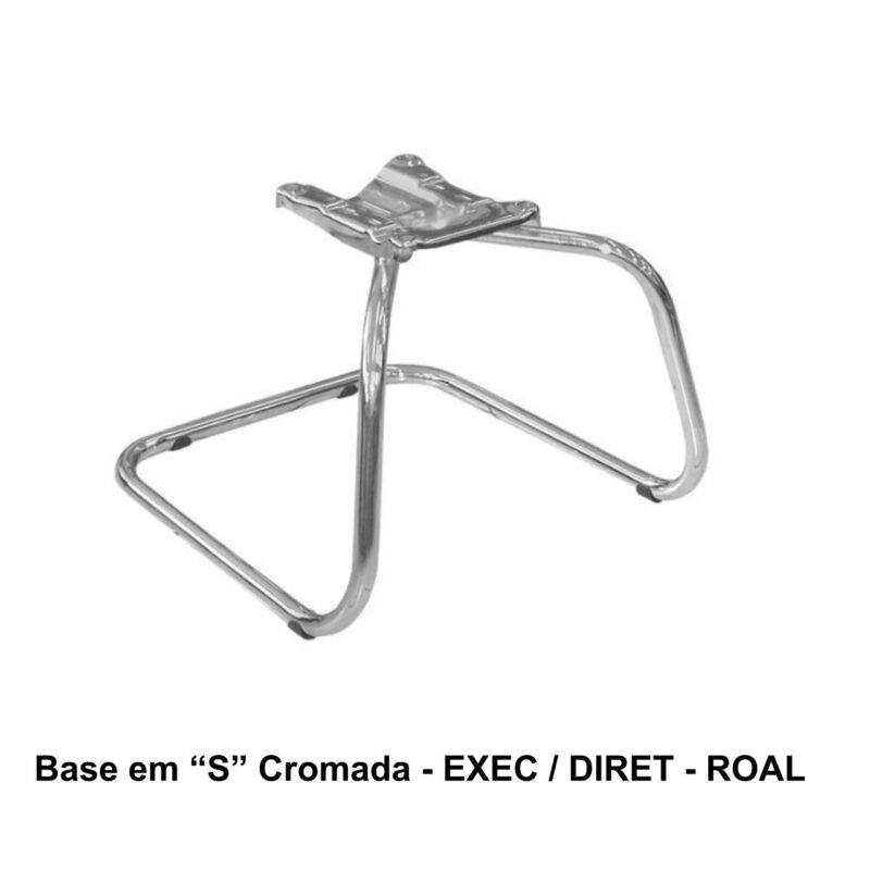 Base em “S” CROMADA – ROAL – 42108 MÓVEIS PRECITO Bases Fixas 2